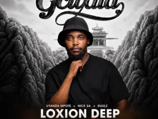 Uyanda Mpote - Gcwala (Loxion Deep Dub Refix)