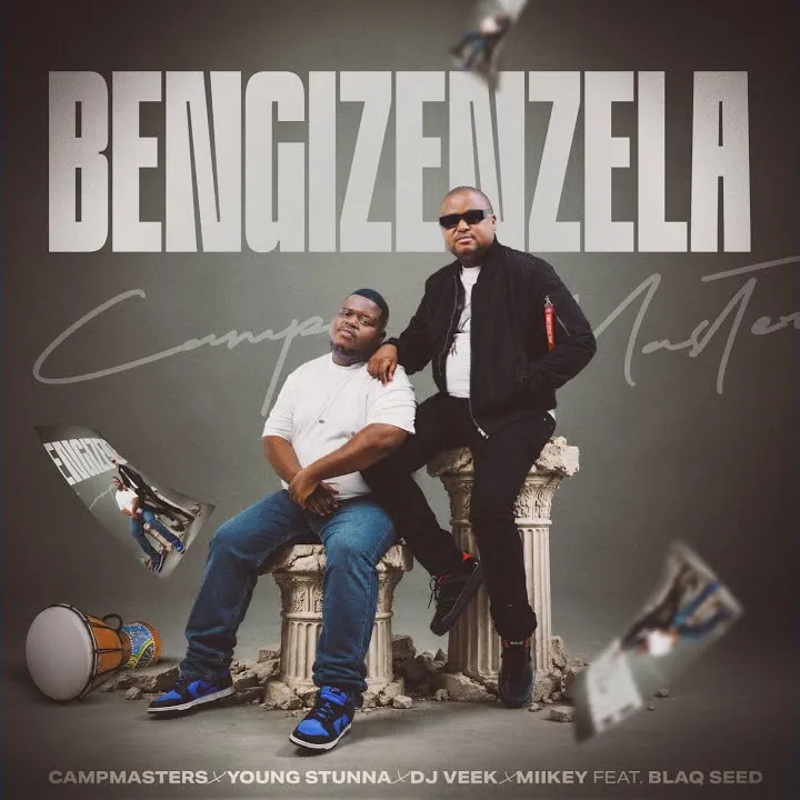 Campmasters – Ukube Bengizenzela Ft. Young Stunna, DJ Veek, Blaq Seed