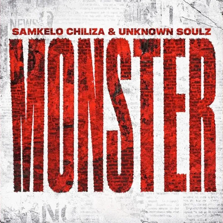 Samkelo Chiliza – Monster